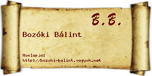 Bozóki Bálint névjegykártya